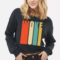 Woke Af Extremely Woke In Retro 60s Style Cropped Pullover Crew