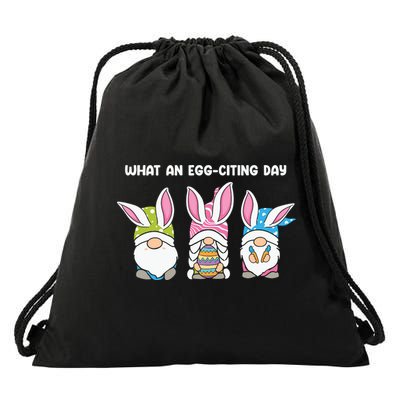 What An Eggciting Day Easter Gnome Easter Day Gift Drawstring Bag