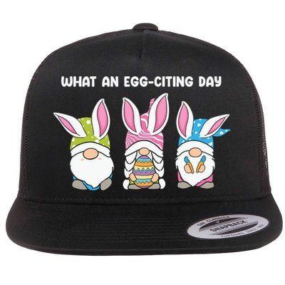What An Eggciting Day Easter Gnome Easter Day Gift Flatbill Hat