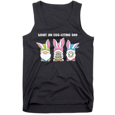 What An Eggciting Day Easter Gnome Easter Day Gift Tank Top