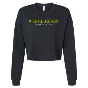 When All Else Fails Manipulate The Data Cropped Pullover Crew