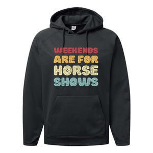 Weekends Are For Horse Shows Performance Fleece Hoodie