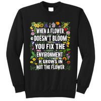 When A Flower DoesnT Bloom Special Education Teacher Sweatshirt