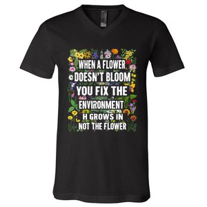 When A Flower DoesnT Bloom Special Education Teacher V-Neck T-Shirt