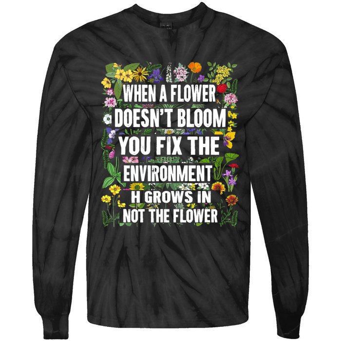 When A Flower DoesnT Bloom Special Education Teacher Tie-Dye Long Sleeve Shirt