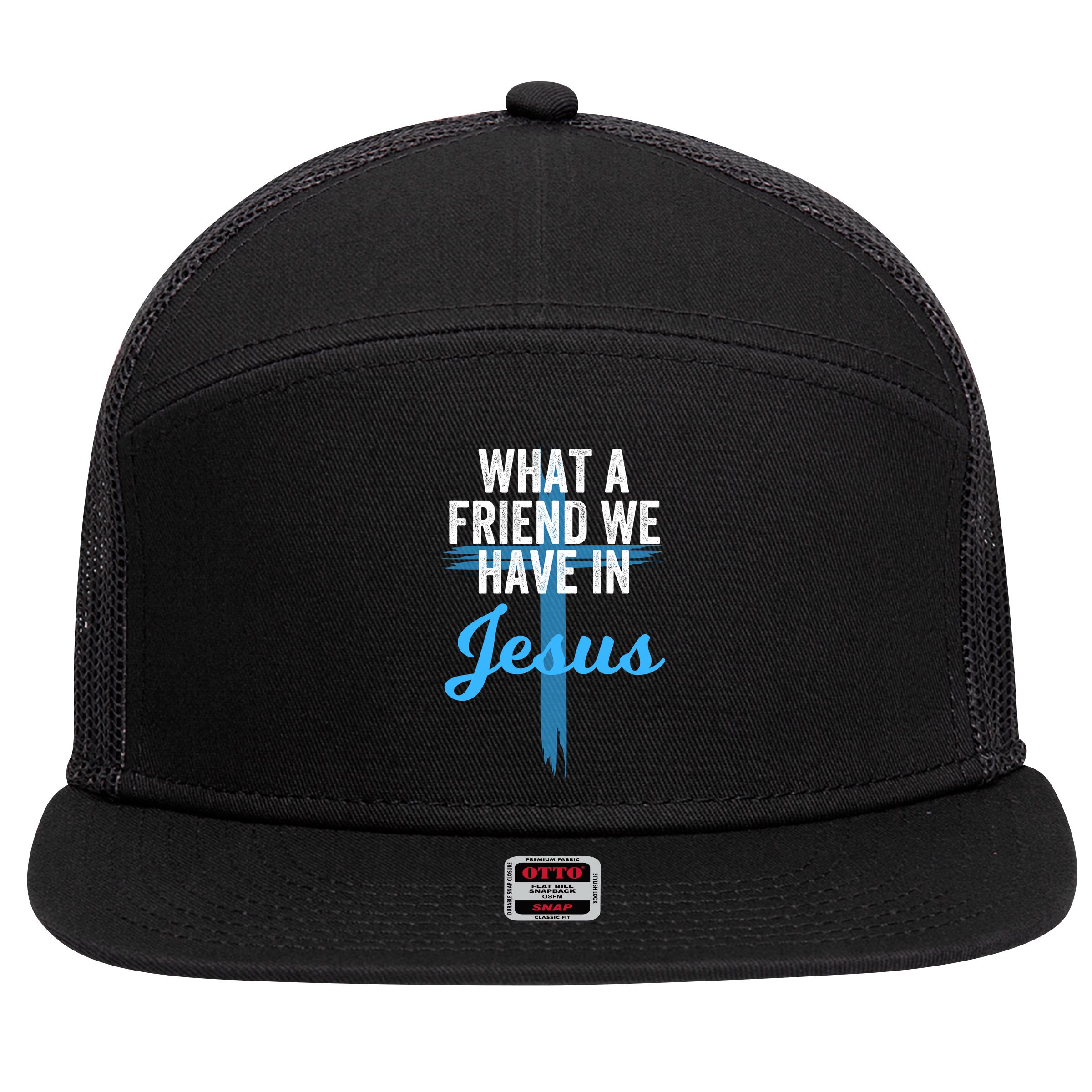 What A Friend We Have In Jesus Christian Faith Devotion Jesus Faith Based 7 Panel Mesh Trucker Snapback Hat