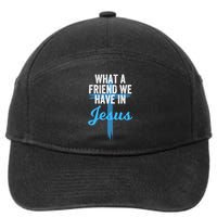 What A Friend We Have In Jesus Christian Faith Devotion Jesus Faith Based 7-Panel Snapback Hat
