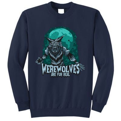 Werewolves Are Fur Real Tall Sweatshirt