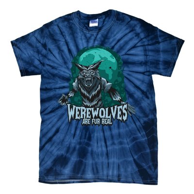 Werewolves Are Fur Real Tie-Dye T-Shirt