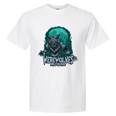 Werewolves Are Fur Real Garment-Dyed Heavyweight T-Shirt