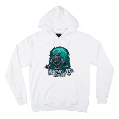 Werewolves Are Fur Real Hoodie