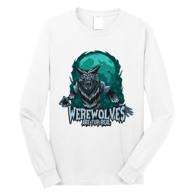 Werewolves Are Fur Real Long Sleeve Shirt