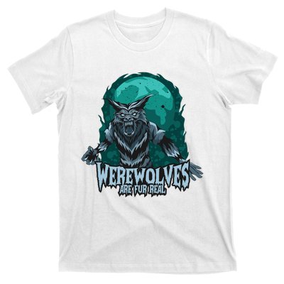 Werewolves Are Fur Real T-Shirt