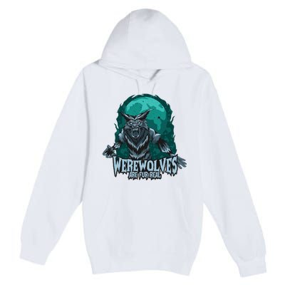 Werewolves Are Fur Real Premium Pullover Hoodie