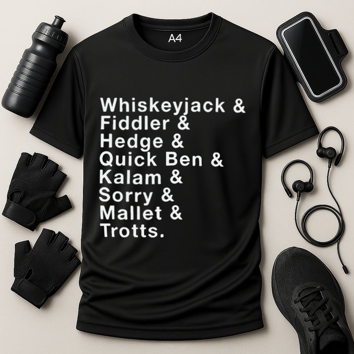 Whiskeyjack And Fiddler And Hedge And Quick Ben Performance Shirt