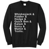 Whiskeyjack And Fiddler And Hedge And Quick Ben Sweatshirt