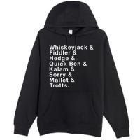 Whiskeyjack And Fiddler And Hedge And Quick Ben Premium Pullover Hoodie