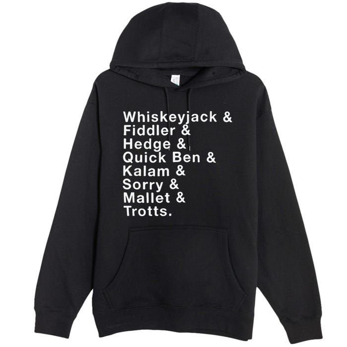 Whiskeyjack And Fiddler And Hedge And Quick Ben Premium Pullover Hoodie