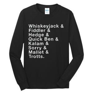 Whiskeyjack And Fiddler And Hedge And Quick Ben Tall Long Sleeve T-Shirt