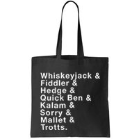 Whiskeyjack And Fiddler And Hedge And Quick Ben Bag