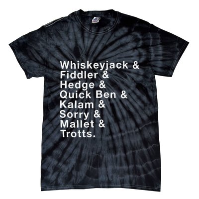 Whiskeyjack And Fiddler And Hedge And Quick Ben Tie-Dye T-Shirt