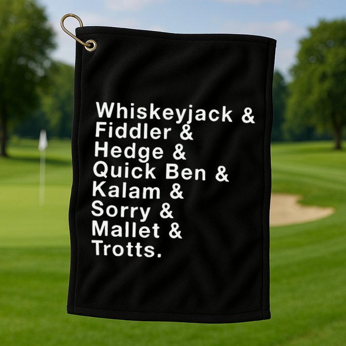 Whiskeyjack And Fiddler And Hedge And Quick Ben Golf Towel