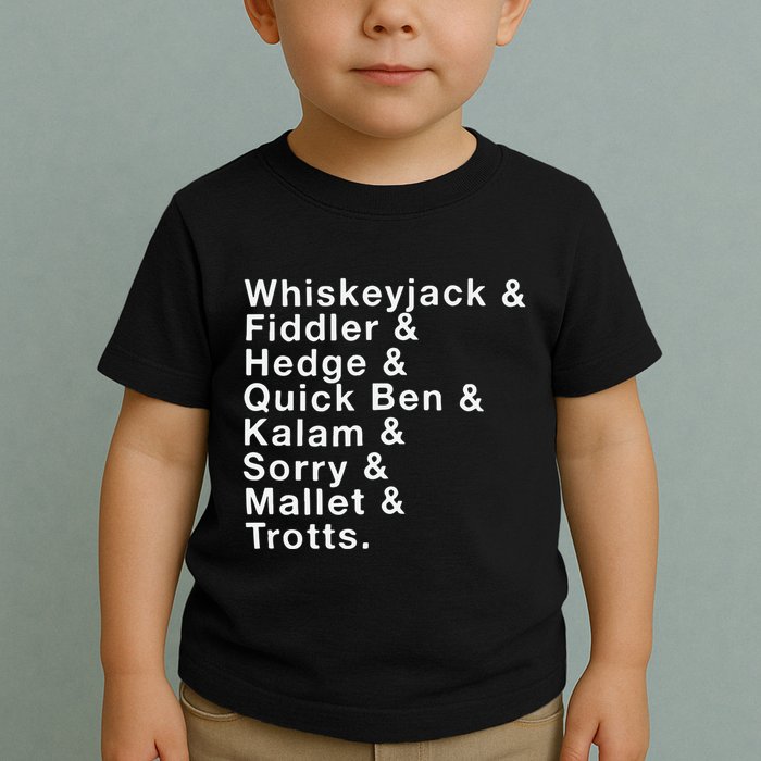 Whiskeyjack And Fiddler And Hedge And Quick Ben Toddler T-Shirt