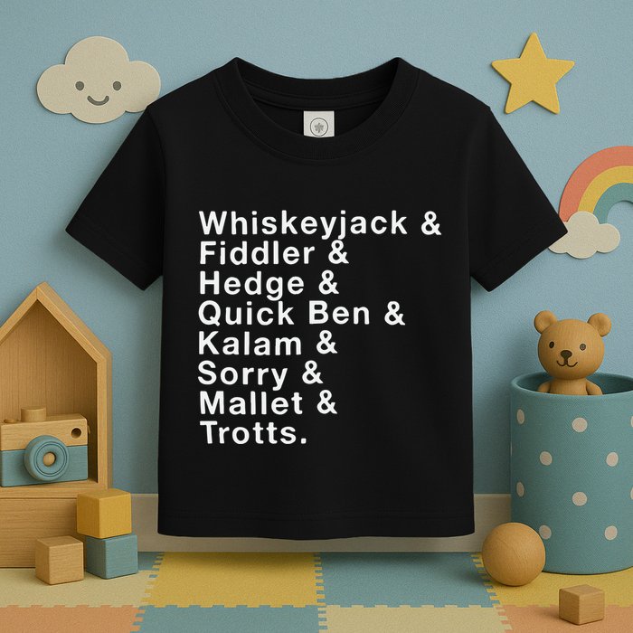Whiskeyjack And Fiddler And Hedge And Quick Ben Toddler T-Shirt