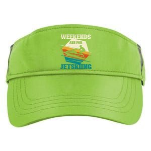 Weekends Are For Jetskiing Funny Jet Ski Lovers Funny Gift Adult Drive Performance Visor