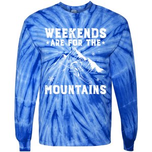 Weekends Are For The Mountains Skier Skiing Gift Tie-Dye Long Sleeve Shirt