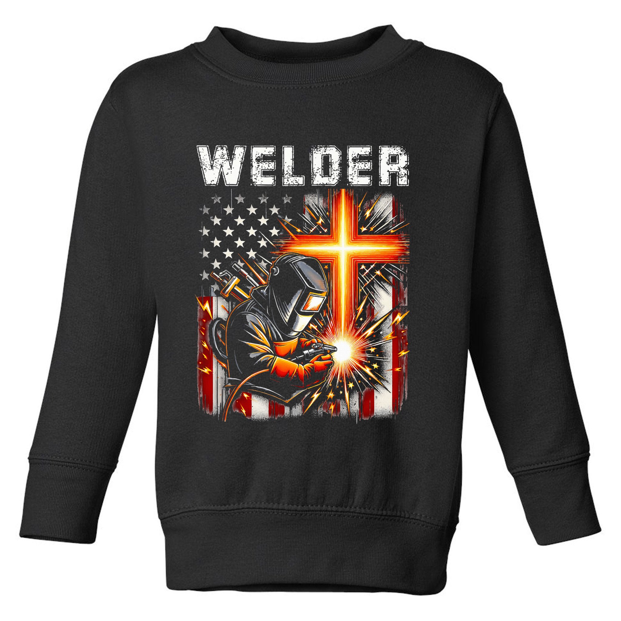 Welder American Flag Welding Faith Cross Christian Religious Toddler Sweatshirt