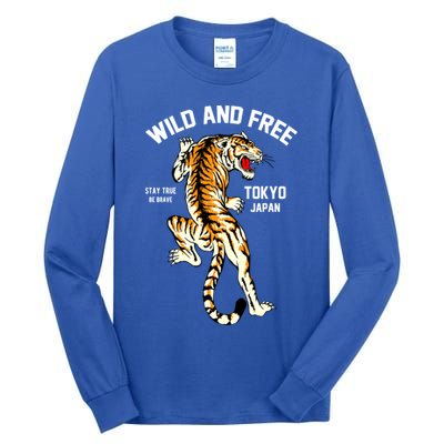 Wild And Free Enjoy Cool Brave Tokyo Japan Wild Tiger Graphic Gift Tall Long Sleeve T-Shirt