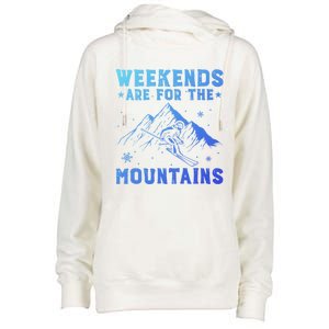 Weekends Are For The Mountains Skier Skiing Gift Womens Funnel Neck Pullover Hood