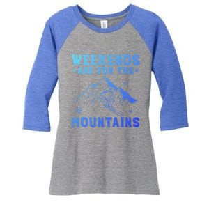 Weekends Are For The Mountains Skier Skiing Gift Women's Tri-Blend 3/4-Sleeve Raglan Shirt