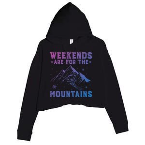 Weekends Are For The Mountains Skier Skiing Gift Crop Fleece Hoodie