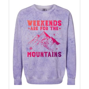 Weekends Are For The Mountains Skier Skiing Gift Colorblast Crewneck Sweatshirt