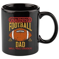 Warning American Football Dad Yell Funny Family Matching 11oz C Handle Ceramic Mug