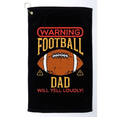 Warning American Football Dad Yell Funny Family Matching Golf Towel