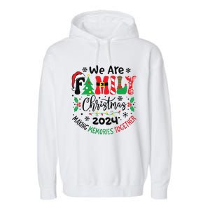 We Are Family Christmas 2024 Christmas Pajama Garment-Dyed Fleece Hoodie