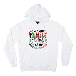 We Are Family Christmas 2024 Christmas Pajama Hoodie