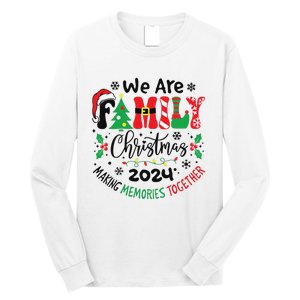 We Are Family Christmas 2024 Christmas Pajama Long Sleeve Shirt