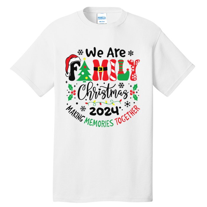 We Are Family Christmas 2024 Christmas Pajama Tall T-Shirt