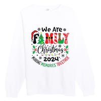 We Are Family Christmas 2024 Christmas Pajama Premium Crewneck Sweatshirt