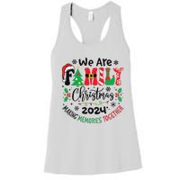 We Are Family Christmas 2024 Christmas Pajama Women's Racerback Tank