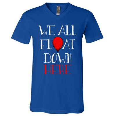 We All Float Down Here Halloween Costume V-Neck T-Shirt