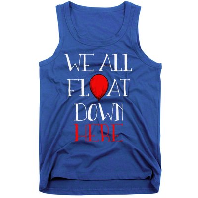 We All Float Down Here Halloween Costume Tank Top