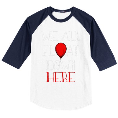 We All Float Down Here Halloween Costume Baseball Sleeve Shirt