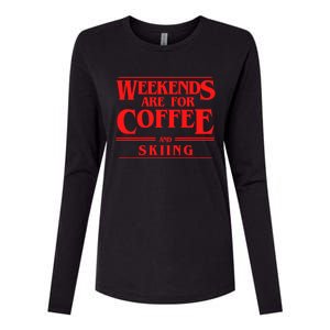 Weekends Are For Coffee And Skiing Weekend Skiers Gift Womens Cotton Relaxed Long Sleeve T-Shirt