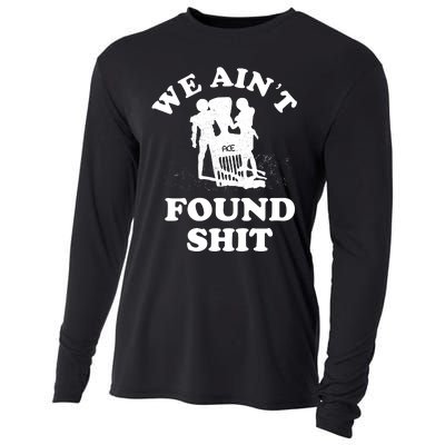 We Ain't Found Shit Cooling Performance Long Sleeve Crew