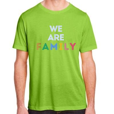 We Are Family Adult ChromaSoft Performance T-Shirt